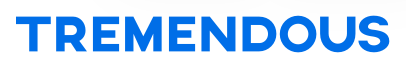 Tremendous
